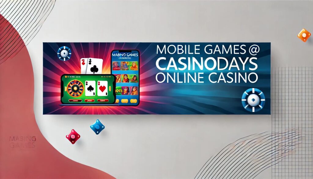 Mobile Games at CasinoDays Online Casino